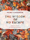 Cover image for The Wisdom of No Escape